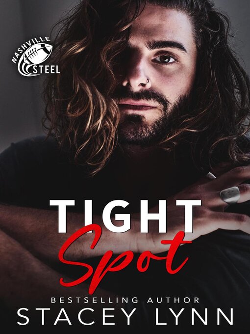 Title details for Tight Spot by Stacey Lynn - Available